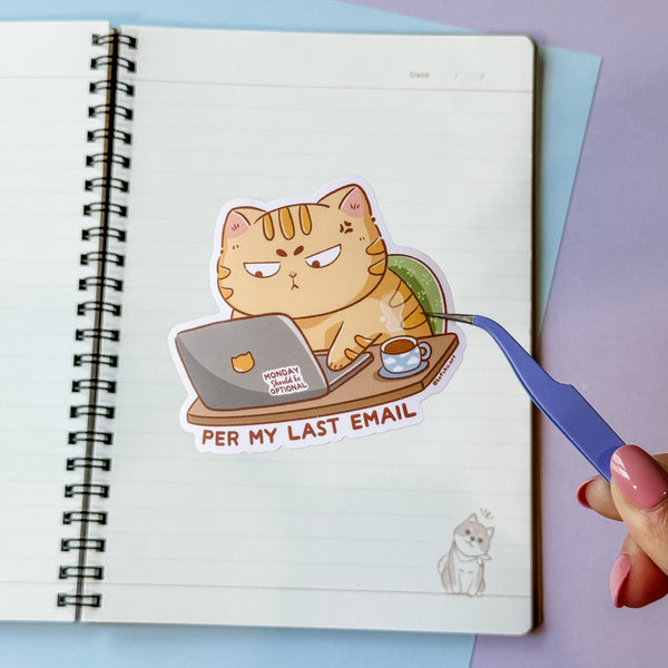 Per My Last Email Vinyl Sticker
